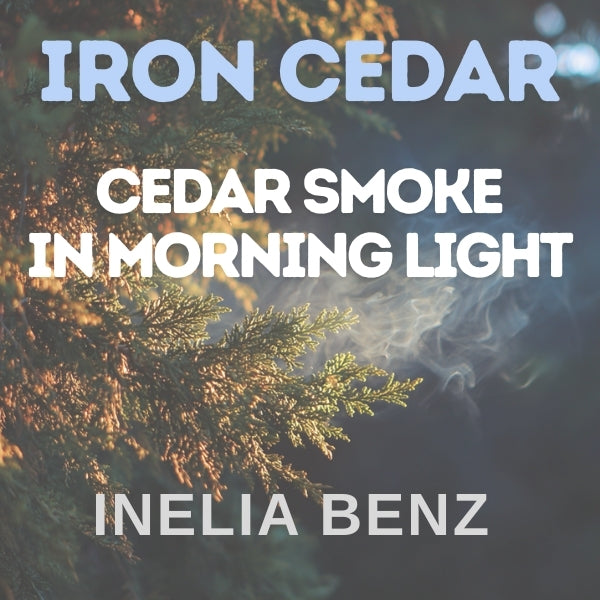 Cedar Smoke in Morning Light Iron Cedar