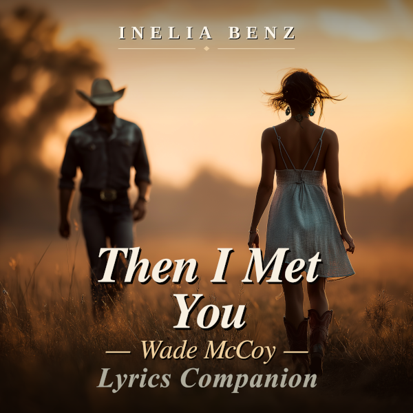 Then I Met You — Lyrics Companion PDF
