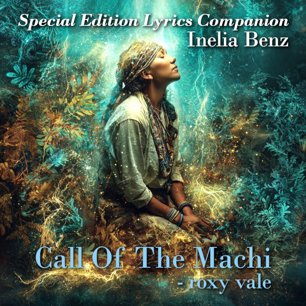 Call Of The Machi - Roxy Vale - Special Edition Lyrics Companion